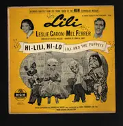 Leslie Caron , Mel Ferrer , Bronislaw Kaper , MGM Studio Orchestra - Hi-Lili, Hi-Lo / Lili And The Puppets
