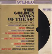 Les Paul And Mary Ford, Frankie Laine, Carmen McRae... - The Golden Songs Of The 50's - Vol 1