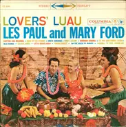 Les Paul & Mary Ford - Lovers' Luau