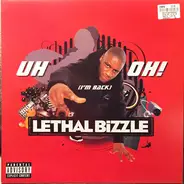 Lethal Bizzle - Uh Oh! (I'm Back)