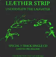 Leæther Strip - Underneath the Laughter