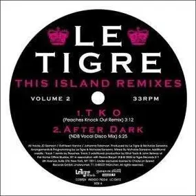 Le Tigre - This island Remixes 2