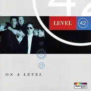 Level 42 - On A Level