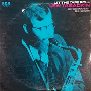 Lew Tabackin With Bob Daugherty , Bill Goodwin - Let the Tape Roll