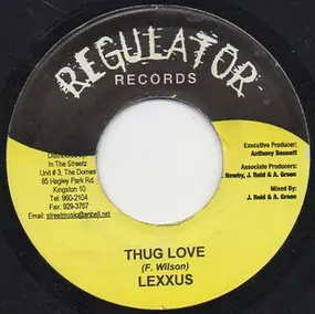 Lexxus - Thug Love / Caught Up
