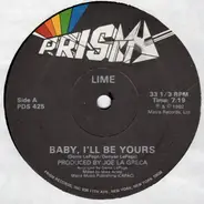Lime - Baby, I'll Be Yours / Agent 406