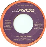 Limmie & Family Cookin' - You Can Do Magic