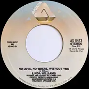 Linda Williams - No Love, No Where, Without You / Happy Music