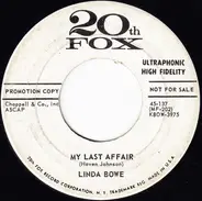 Linda Bowe - My Last Affair / Breakin' In A Brand New Heart