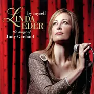 Linda Eder - By Myself: The Songs of Judy Garland