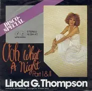 Linda G. Thompson - Ooh What A Night