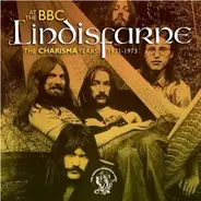 Lindisfarne - At The BBC: The Charisma Years 1971-1973