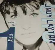 Lindy Layton - Without You (One And One)