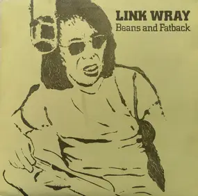 Link Wray - Beans and Fatback