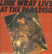 Link Wray - Link Wray Live At The Paradiso