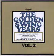 Linoel Hampton Sextet, Peter Brown and his Band, a.o. - The Golden Swing Years Vol.2