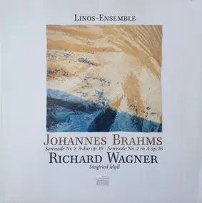 Johannes Brahms - Serenade No. 2 / Siegfried-Idyll