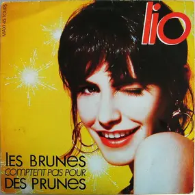 Lio - Les Brunes Comptent Pas Pour Des Prunes
