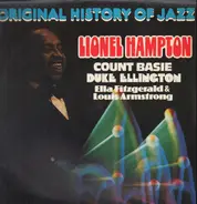 Lionel Hampton , Count Basie , Duke Ellington , Ella Fitzgerald , Louis Armstrong - Original History Of Jazz