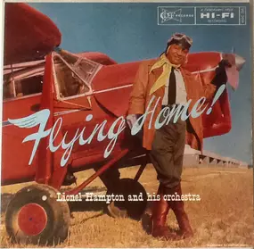 Lionel Hampton - Flying Home!