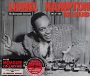 Lionel Hampton & His Big Band - The European Concerts 1953-1954