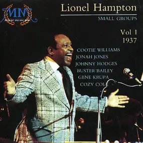 Lionel Hampton - Small Groups - Vol. 1:  1937