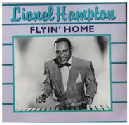 Lionel Hampton - Flyin' Home