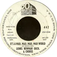 Lionel Newman And His Orchestra - It's A Mad, Mad, Mad, Mad World / Call Me Irresponsible