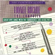 Lionel Richie - The Composer - Great Love Songs With The Commodores & Diana Ross