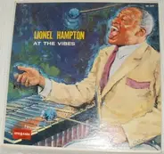 Lionel Hampton - At The Vibes
