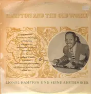 Lionel Hampton und seine Rhythmiker - Hampton And The Old World