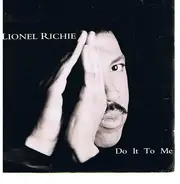 Lionel Richie - Do It To Me