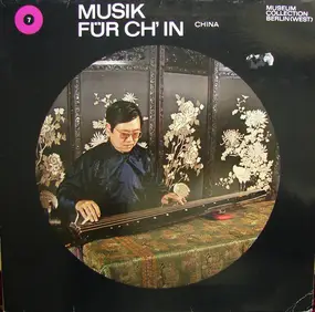 Liang Ming-Yüeh - Musik Für Ch'in - China / Music For Ch'in - China