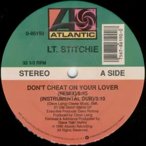 Lieutenant Stitchie - Don't Cheat On Your Lover