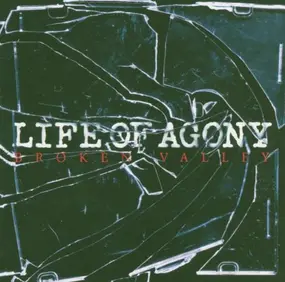 Life of Agony - Broken Valley