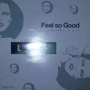 Life - Feel So Good (The Prophet's Mix)