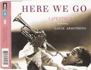 Lifestyle Featuring Louis Armstrong - Here We Go