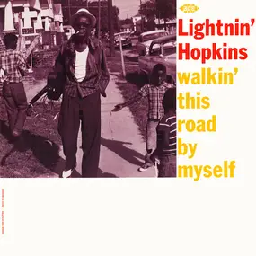 Lightnin'hopkins - Walkin' This Road by Myself