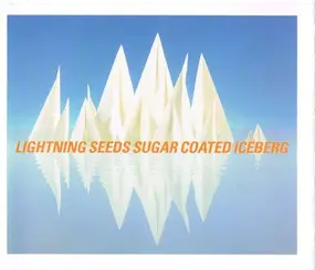 The Lightning Seeds - Sugar Coated Iceberg
