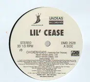 Lil' Cease - Chickenheads / Mr. Nasty