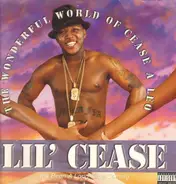 Lil' Cease - The Wonderful World Of Cease A Leo - It's Been A Long Time Coming (Clean Version)