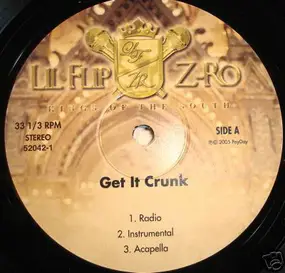 Lil' Flip - Get It Crunk / Kings Of The South / Burbans And Lacs