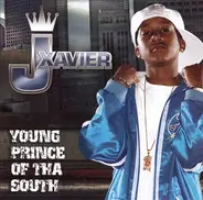 Lil J Xavier - Young Prince Of Tha South