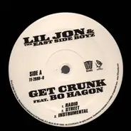 Lil Jon & The East Side Boyz - Get Crunk