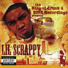 Lil' Scrappy - The King Of Crunk & BME Recordings Present Lil Scrappy & Trillville