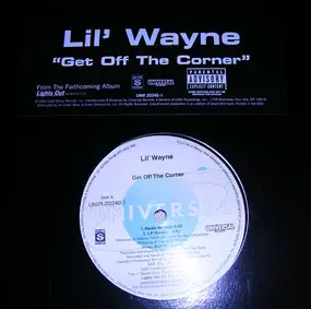 Lil' Wayne - Get Off The Corner