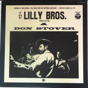 The Lilly Brothers - Folk Songs From The Southern Mountains