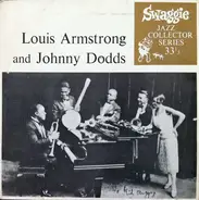 Lil's Hot Shots , Johnny Dodds Trio - Louis Armstrong and Johnny Dodds