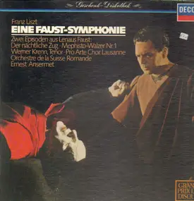 Franz Liszt - Eine Faust-Symphonie / Zwei Episoden aus Lenaus Faust
