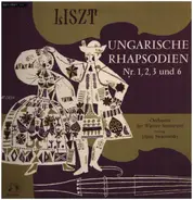 Liszt / Strauss - Ungarische Rhapsodien 1, 2, 3 und 6